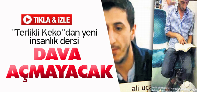 ''TERLİKLİ KEKO'' DAVA AÇMAYACAK