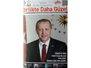 "Birlikte Daha Güzel" Dergisi Yayına Başladı