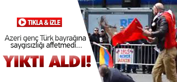 Azeri genç, Türk bayrağını Ermenilerden kurtardı