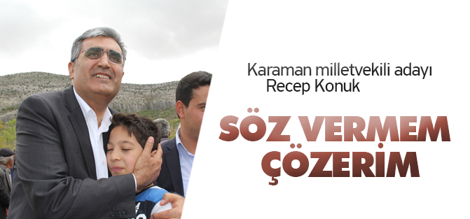 Konuk: Ben söz vermem çözerim