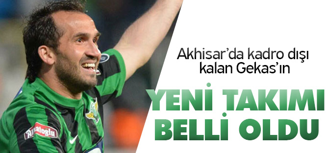 Gekas'ın yeni takımı belli oldu