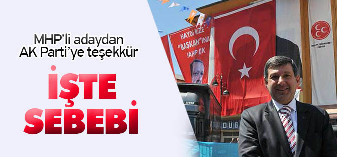 MHP'li aday AK Parti'ye teşekkür etti