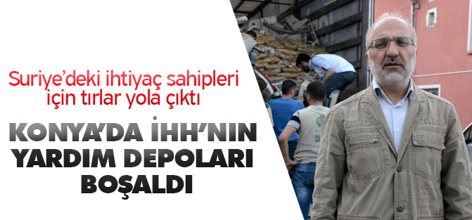 İHH’nın yardım depoları boşaldı