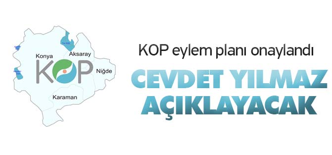 Kop Eylem Planı Yarın Açıklanacak