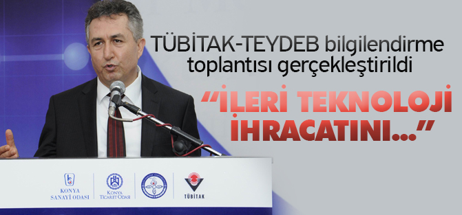 TÜBİTAK-TEYDEB bilgilendirme toplantısı gerçekleştirildi