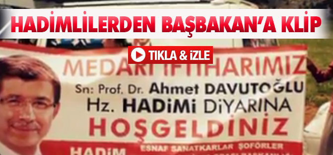 Hadimlilerden Başbakan'a rekor kıran klip