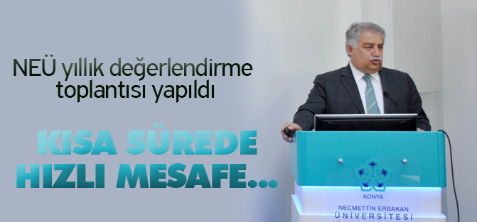 NEÜ yıllık değerlendirme ve bilgilendirme toplantısı yapıldı