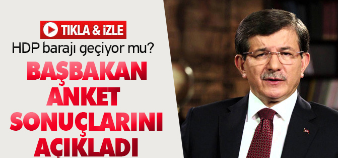 Davutoğlu Son Anket Sonucunu Açıkladı: HDP Barajın Oldukça Gerisinde