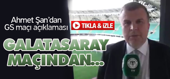 ŞAN GALATASARAY MAÇI İÇİN İDDİALI KONUŞTU