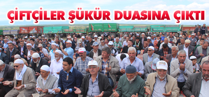 Konyalı çiftçiler şükür duasına çıktı