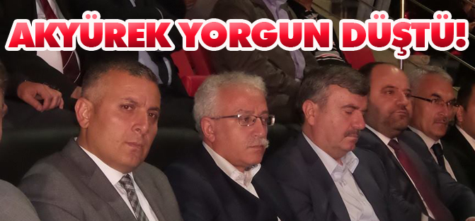 Tahir Akyürek yorgun düştü!