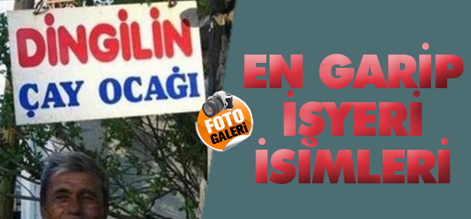En garip işyeri isimleri