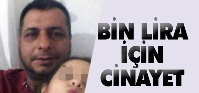 Bin TL için cinayet
