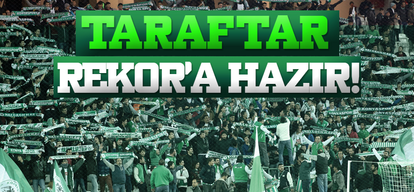 Taraftar 'rekor'a hazırlanıyor
