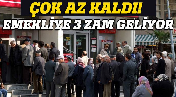 Emekliye 3 adımda 3 zam birden