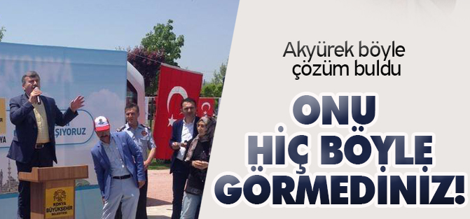 Akyürek'i hiç böyle görmediniz!