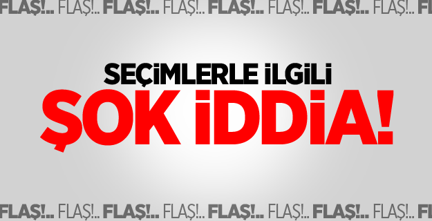 AK Partili vekilden seçimle ilgili şok iddia