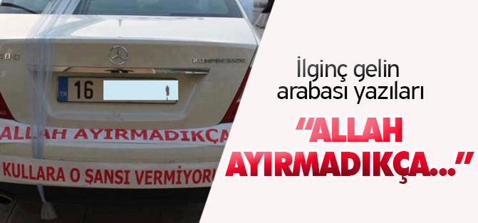 İlginç gelin arabası yazıları