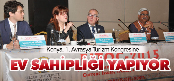 Konya, 1. Avrasya Turizm Kongresine ev sahipliği yapıyor