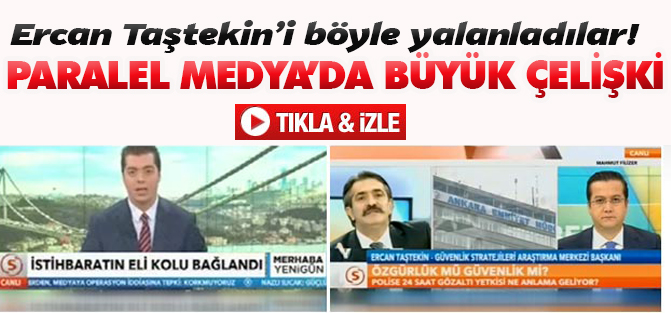 Paralel medyada büyük çelişki!