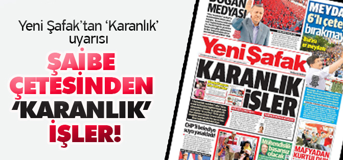 Şaibe çetesinden karanlık işler!