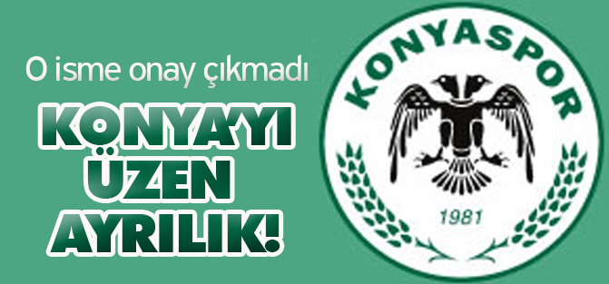 Konyaspor'u üzen ayrılık!