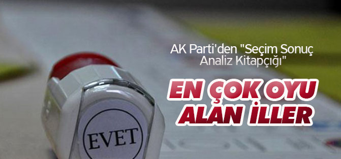 AK Parti'den "Seçim Sonuç Analiz Kitapçığı"