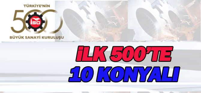 İSO ilk 500'teki Konyalı firmalar (2014)