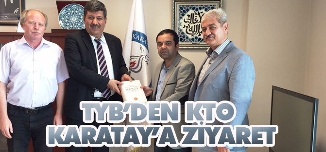 TYB’den KTO Karatay’a ziyaret