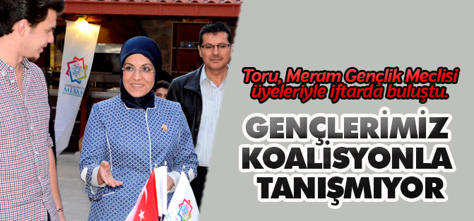 Gençlerimiz koalisyonla tanışmıyor