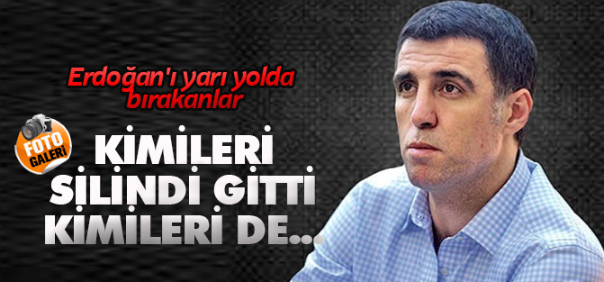 Erdoğan'ı yarı yolda bırakanlar