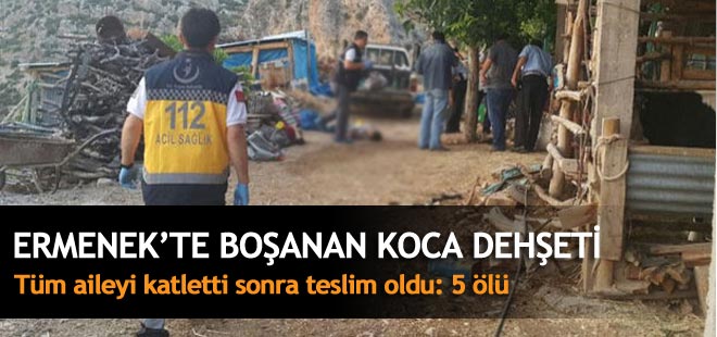 Boşanan koca dehşet saçtı: 5 ölü
