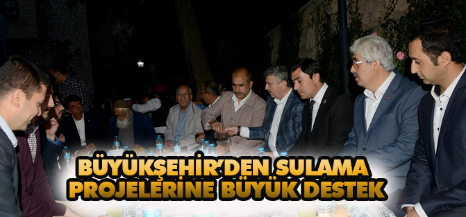Büyükşehir'den sulama projelerine büyük destek