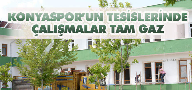 Kayacık tesisleri'nde yenileme çalışmaları sürüyor