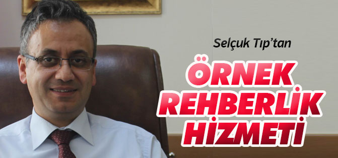 Selçuk Tıp’tan örnek rehberlik hizmeti
