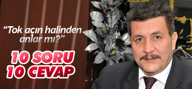 Turan: Tok açın halinden anlar mı?