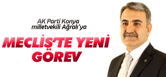 Ağralı'ya yeni görev