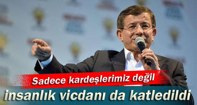 Davutoğlu: 'Srebrenitsa’da insanlık vicdanı katledildi'