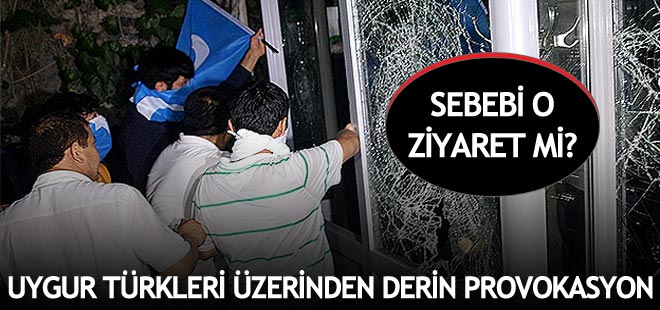 Uygur Türkleri üzerinden derin provokasyon!