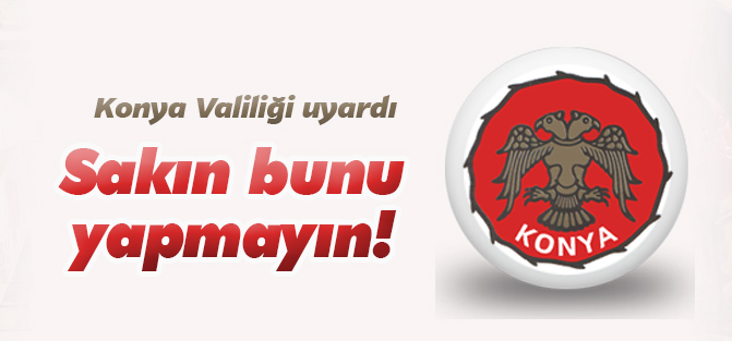 Konya Valiliği boğulma olaylarına karşı uyardı