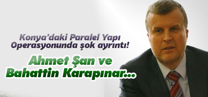 Paralel Yapı Operasyonunda Şok Ayrıntı!