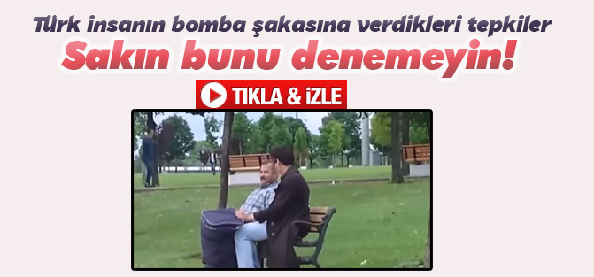 Türk insanın bomba şakasına verdikleri tepkiler