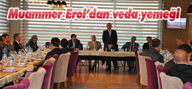 Vali Yardımcıları ve Kaymakamlara Veda Yemeği