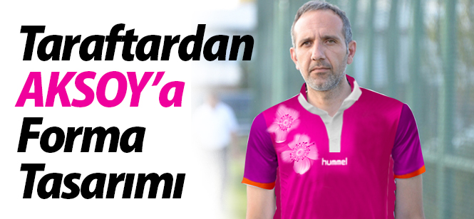 Konyaspor'lu taraftarlardan, Selçuk Aksoy'a forma tasarımı