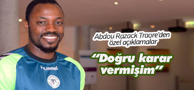 Traore; Daha iyi yerler hedefliyoruz