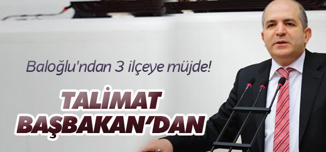 Baloğlu'ndan 3 ilçeye müjde!