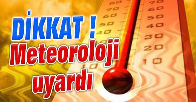 Termometreler 50 dereceyi gösterdi