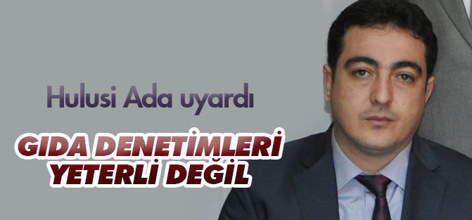 Gıda Mühendisleri Odası'ndan 'denetim' açıklaması