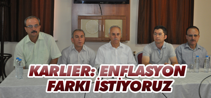 Karlıer: Enflasyon farkı istiyoruz