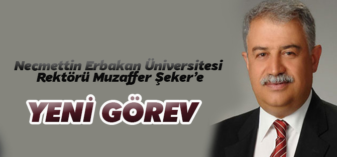 Muzaffer Şeker'e yeni görev